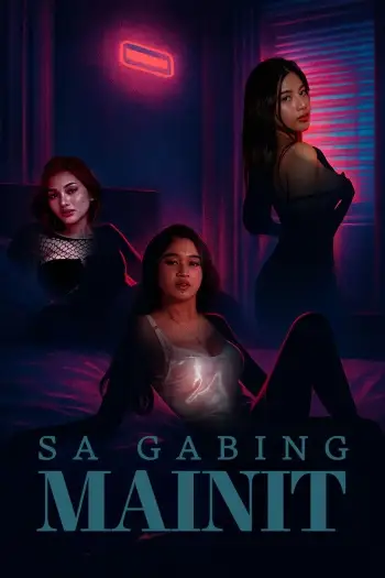 18+Sa Gabing Mainit (2025) VMAX UNRATED Hollywood Full Movie HDRip | 1080p | 720p | 480p | ESubs