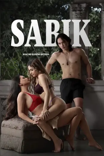 18+Sabik (2025) UNRATED Hollywood Full Movie HDRip | 1080p | 720p | 480p | ESubs