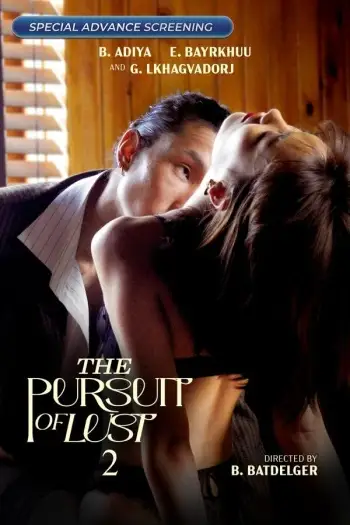 18+ The Pursuit of Lust 2 (2025) UNRATED Hollywood Full Movie HDRip | 1080p | 720p | 480p | ESubs