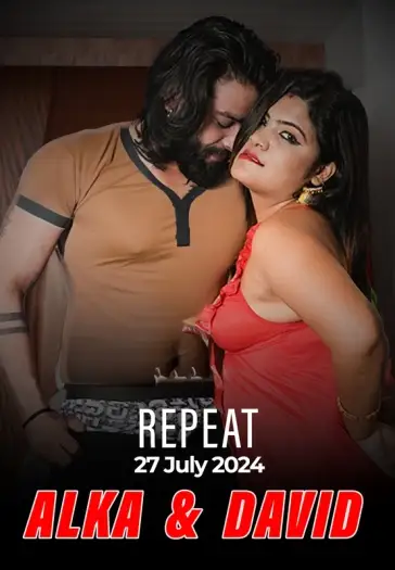 Alka And David (2024) UNRATED MeetX Originals Hindi Hot Short Film HDRip | 1080p | 720p | 480p
