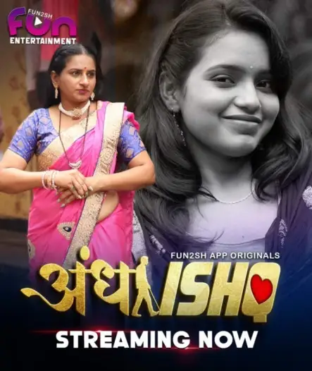 Andha Ishq (2024) UNRATED Hindi Fun2sh S01E01T03 Hot Series HDRip | 1080p | 720p | 480p