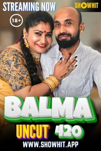 Balma 420 (2024) ShowHit Hindi Hot Short Film HDRip | 1080p | 720p | 480p