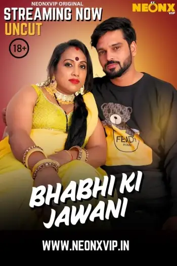 Bhabhi Ki Jawani (2025) NeonX Hindi Hot Short Film HDRip | 1080p | 720p | 480p