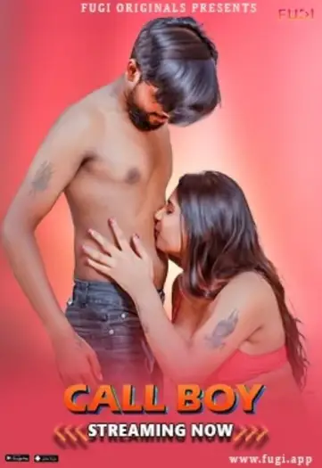Call Boy (2024) UNRATED Fugi Originals Hindi Hot Short Film HDRip | 1080p | 720p | 480p