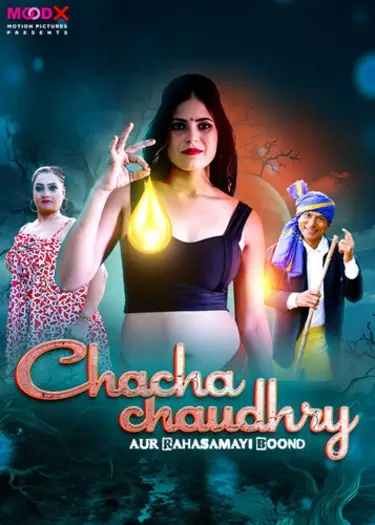 Chacha Chaudry (2025) MoodX Hindi S01E03 Hot Web Series HDRip | 1080p | 720p | 480p