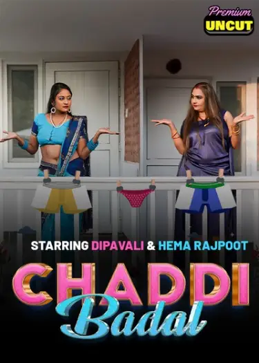 Chaddi Badal (2024) MoodX Hindi S01E01 Hot Web Series HDRip | 1080p | 720p | 480p