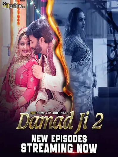 Damad Ji (2024) UNRATED HitPrime Originals Hindi S02E04T06 Hot Series HDRip | 1080p | 720p | 480p