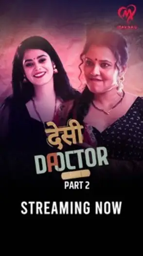 Desi Doctor (2024) MakhanApp Hindi S01E03T04 Hot Web Series HDRip | 1080p | 720p | 480p