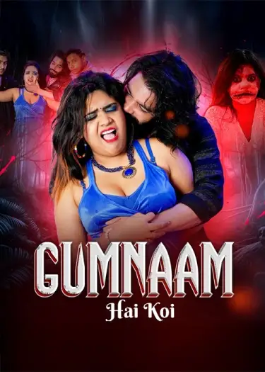Gumnaam Hi Koi (2025) UNRATED MoodX Hindi Hot Short Film HDRip | 1080p | 720p | 480p