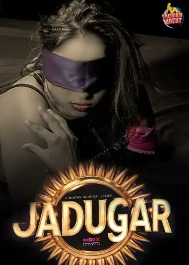 Jadugar (2024) UNRATED Hindi MoodX Hot Short Film HDRip | 720p | 480p
