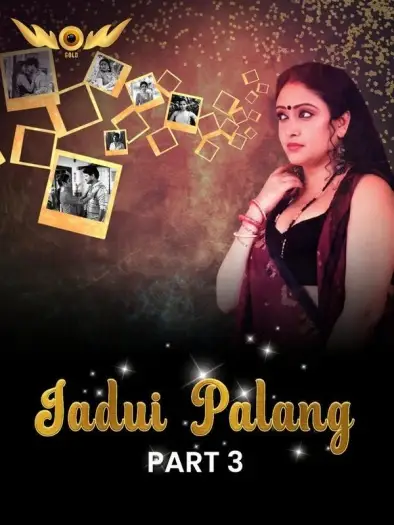 Jadui Palang (2024) WoW Originals Hindi S01E07T08 Hot Series HDRip | 1080p | 720p | 480p
