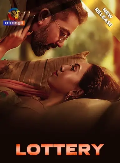 Lottery (2024) UNRATED Atrangii Originals Hindi Hot Short Film HDRip | 1080p | 720p | 480p