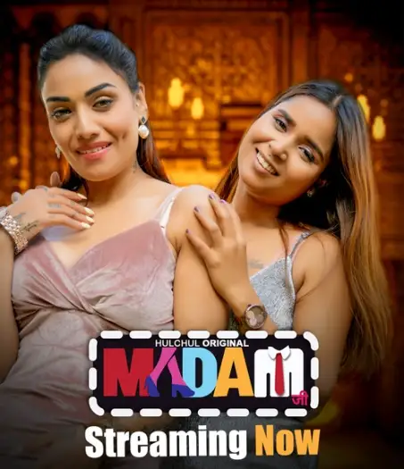 Madam Ji (2025) HulChul Hindi S01E01T03 Hot Series HDRip | 1080p | 720p | 480p