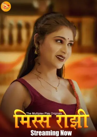 Miss Rosy (2024) UNRATED Hindi MultiplexPlay S01E01T03 Hot Series HDRip | 1080p | 720p | 480p