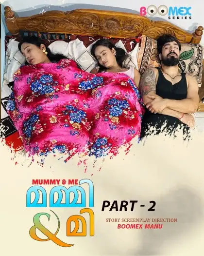 Mummy And Me (2025) BoomEX Malayalam S01E02 Hot Web Series HDRip | 1080p | 720p | 480p