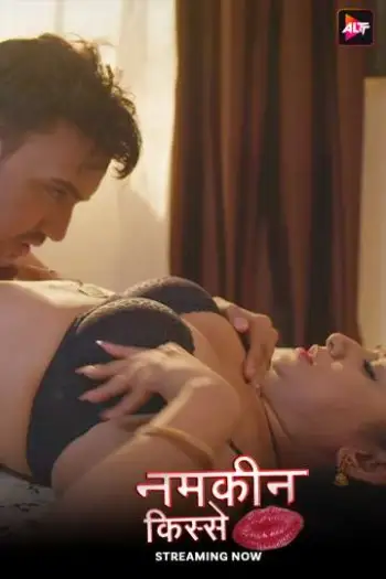 Namkeen Kisse (2025) UNRATED S01 ALTBalaji Hindi [E27 28] Hot Series HDRip | 1080p | 720p | 480p