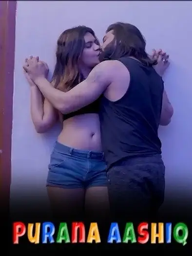 Purana Aashiq (2024) Triflicks Hindi Hot Short Film HDRip | 1080p | 720p | 480p
