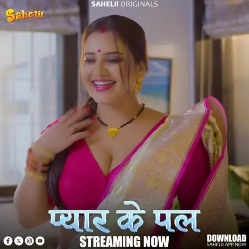 Pyaar Ka Pal (2025) Sahelii Hindi S01E01 Hot Web Series HDRip | 720p | 480p