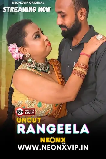 Rangeela (2024) NeonX Originals Hindi Hot Short Film HDRip | 1080p | 720p | 480p