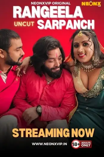 Rangeela Sarpanch (2024) NeonX Hindi Hot Short Film HDRip | 1080p | 720p | 480p