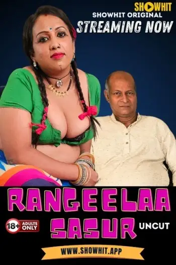 Rangeela Sasur (2024) ShowHit Originals Hindi Hot Series HDRip | 1080p | 720p | 480p