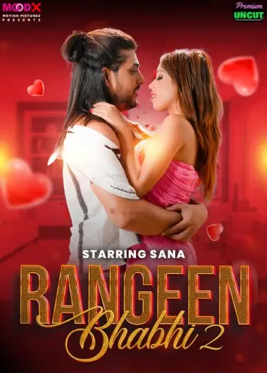 Rangeen Bhabhi (2025) MoodX Hindi S01E02 Hot Series HDRip | 1080p | 720p | 480p