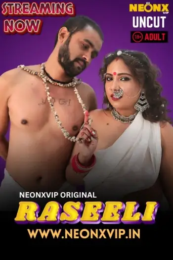 Raseeli (2025) NeonX Hindi Hot Short Film HDRip | 1080p | 720p | 480p