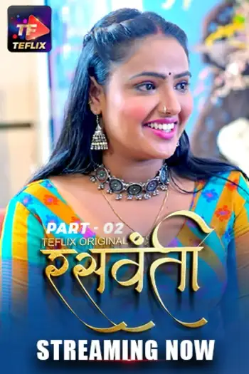 Raswanti (2025) TeFlix Hindi S01E03T04 Hot Web Series HDRip | 1080p | 720p | 480p
