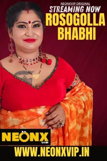 Rosogolla Bhabhi (2025) NeonX Hindi Hot Short Film HDRip | 1080p | 720p | 480p