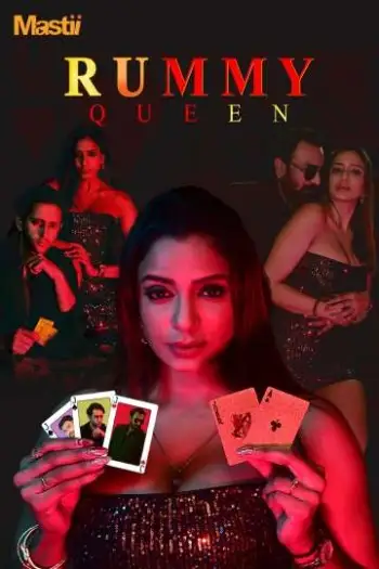 Rummy Queen (2025) Mastii Hindi S01 Complete Hot Web Series HDRip | 720p | 480p