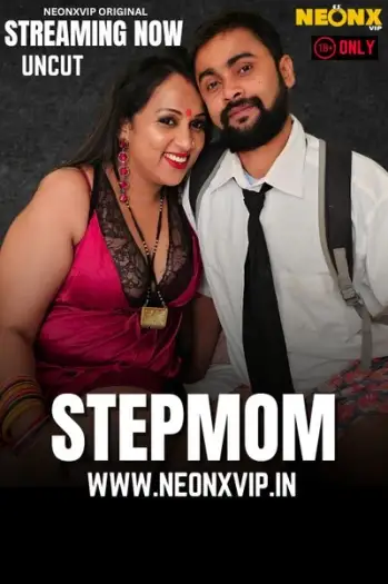 Stepmom (2025) NeonX Hindi Hot Short Film HDRip | 1080p | 720p | 480p