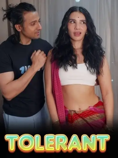 Tolerant (2025) UNRATED Niks English Hot Short Film HDRip | 1080p | 720p | 480p