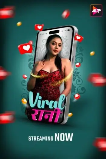 Viral Rani (2024) AltBalaji Originals Hindi S01E01 Hot Series HDRip | 1080p | 720p | 480p