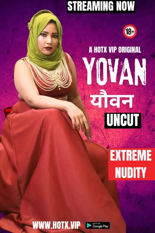 Yovan (2024) UNRATED HotX Originals Hindi Hot Short Film HDRip | 1080p | 720p | 480p